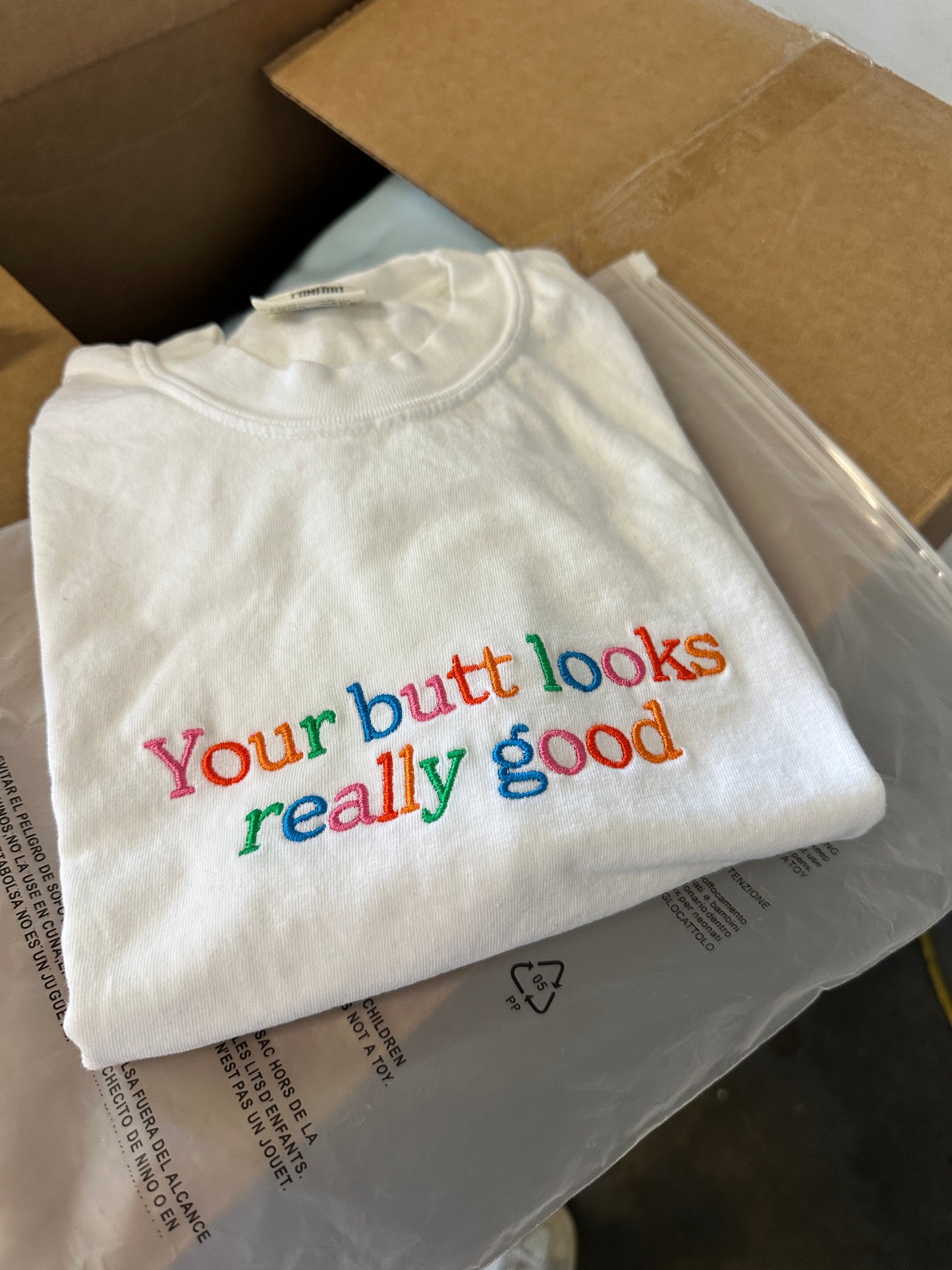 "Your Butt Looks Really Good" Shirt